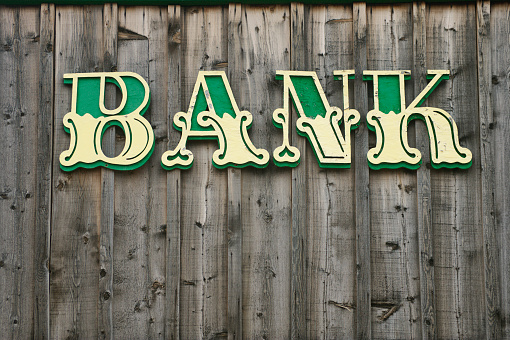 Old-style western Bank sign