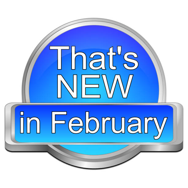 istock That's new in February Button - 3D illustration 907746250