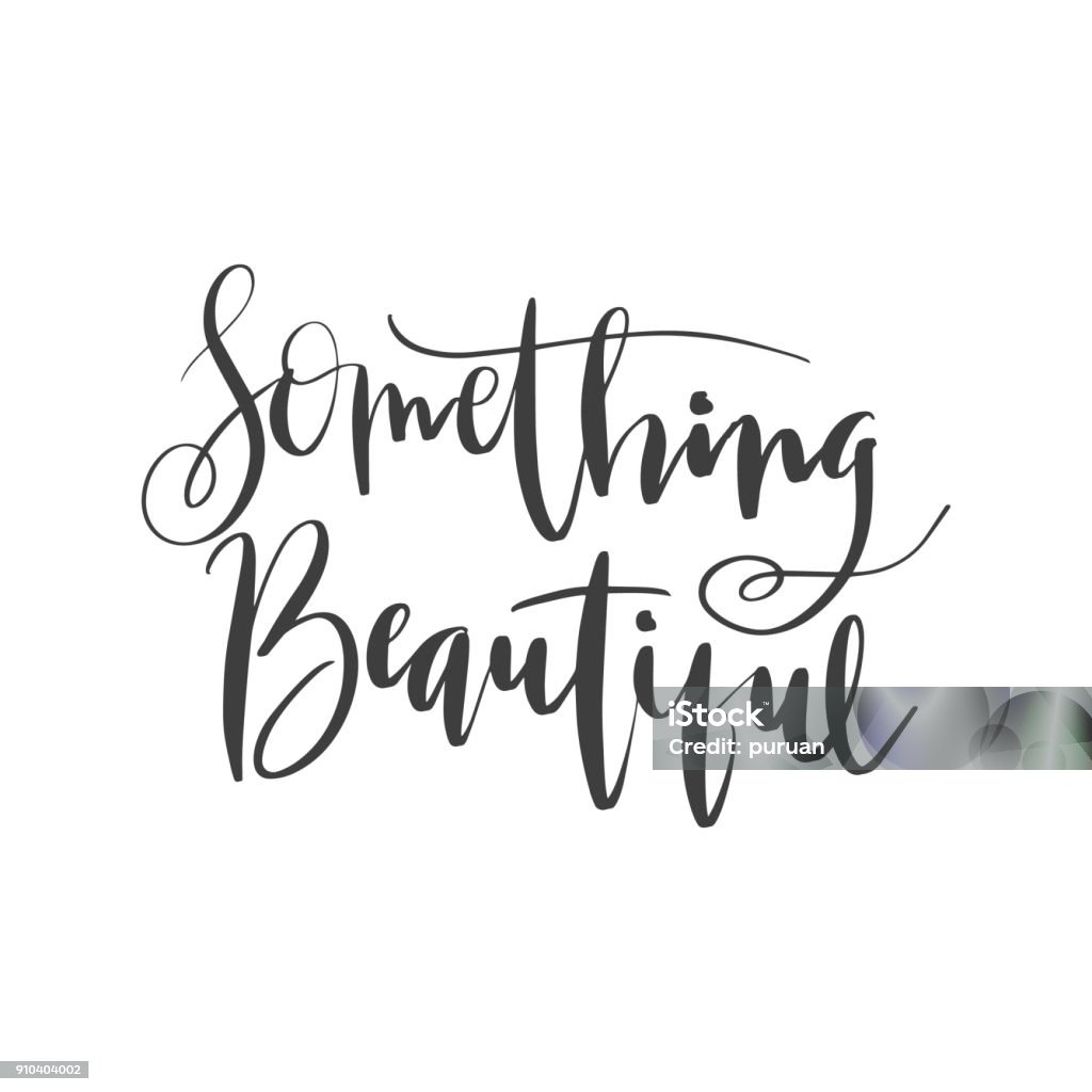 Something Pretty Example Lettering Words Something Beautiful Stock Illustration - Download Image ...