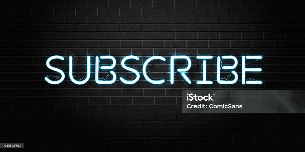 Subscription Signage Vector Realistic Isolated Neon Sign For Subscribe Lettering For ...