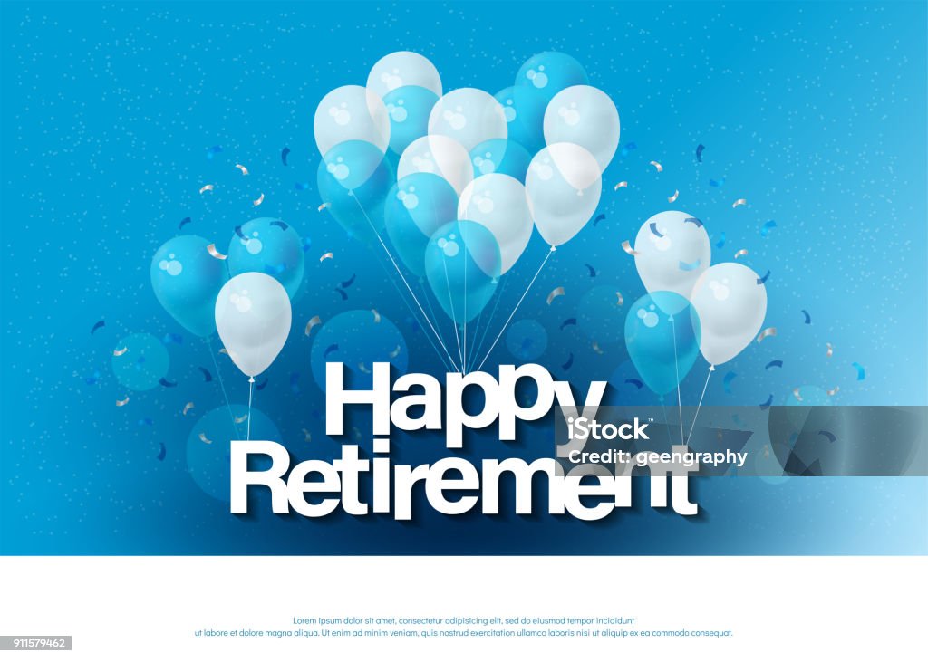 happy retirement greeting card lettering template with balloon and confetti. Design for invitation card, banner, web, header and flyer. vector illustrator Retirement stock vector