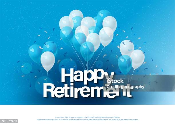 Happy Retirement Greeting Card Lettering Template With Balloon And Confetti Design For Invitation Card Banner Web Header And Flyer Vector Illustrator Stock Illustration - Download Image Now