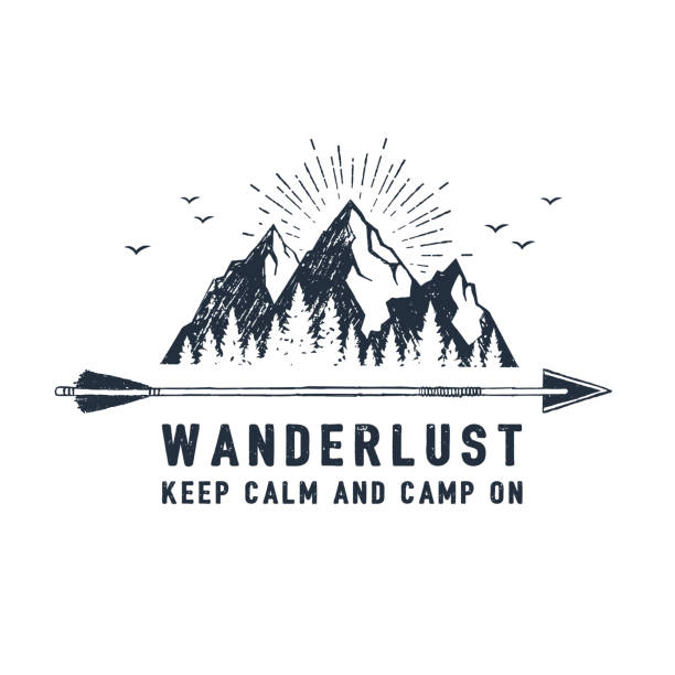 Hand drawn travel badge with textured vector illustration. Hand drawn travel badge with mountains textured vector illustration and " Wanderlust. Keep calm and camp on" inspirational lettering. arrow bow and arrow illustrations stock illustrations