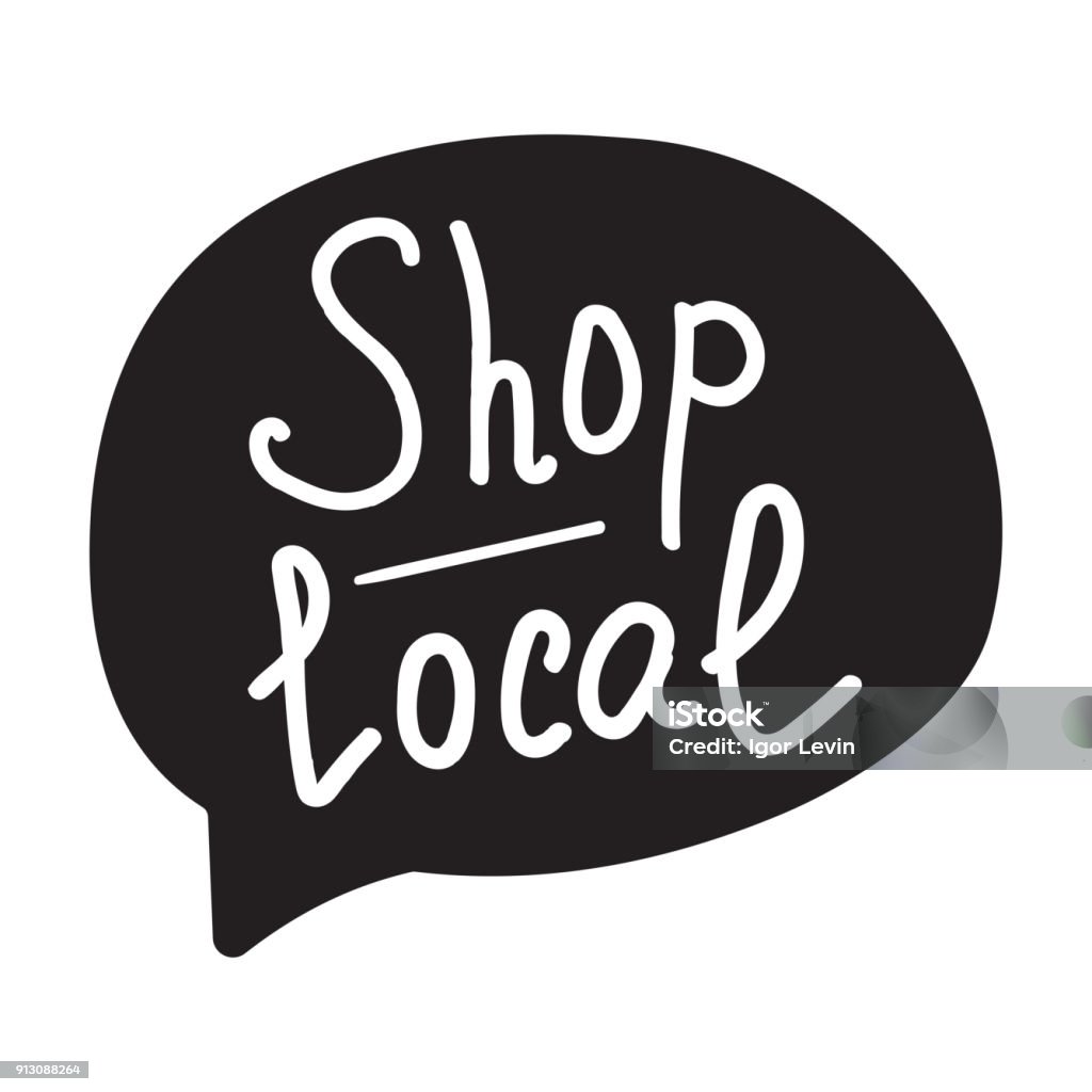 Shop local lettering and hand drawn speech bubble. Flat vector illustration on white background. Business concept. Store stock vector