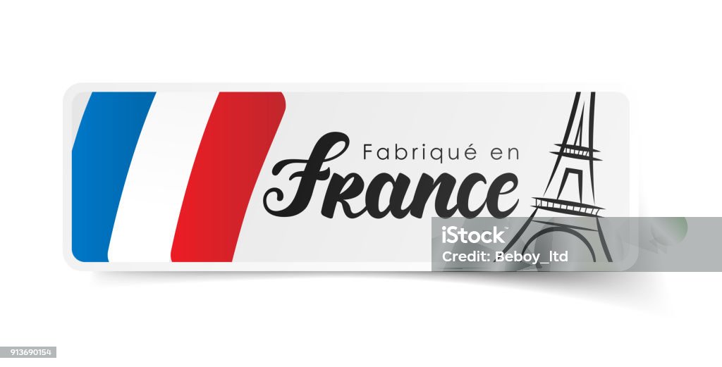 « Made in France » in French : Fabriqué en France France stock vector
