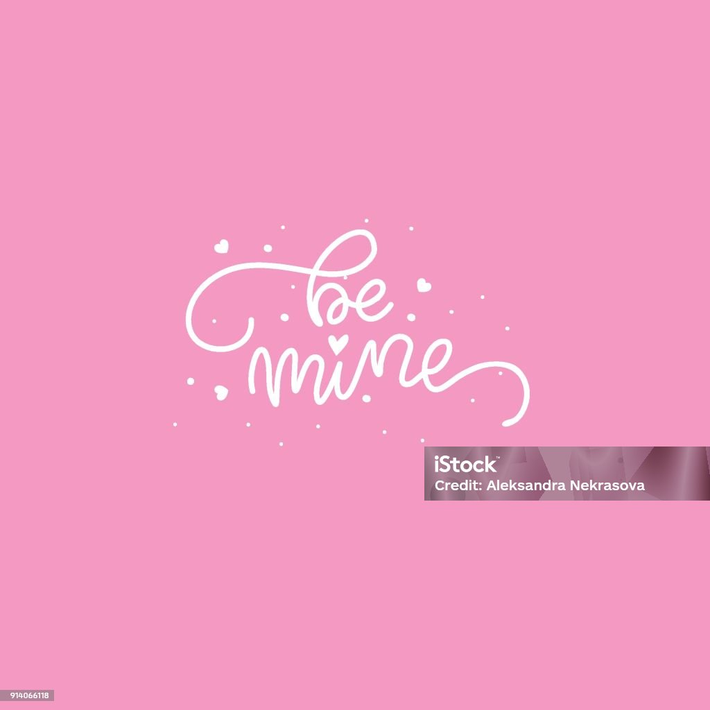 Be Mine Lettering Be Mine Lettering Stock Illustration - Download Image Now - Calligraphy ...