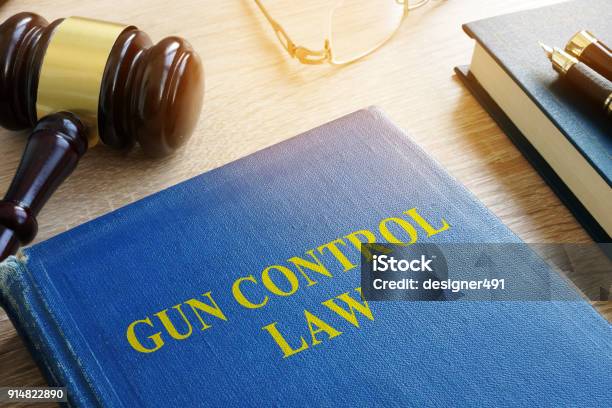 Gun Control Law In A Court Stock Photo - Download Image Now - Gun Control, Law, Gun