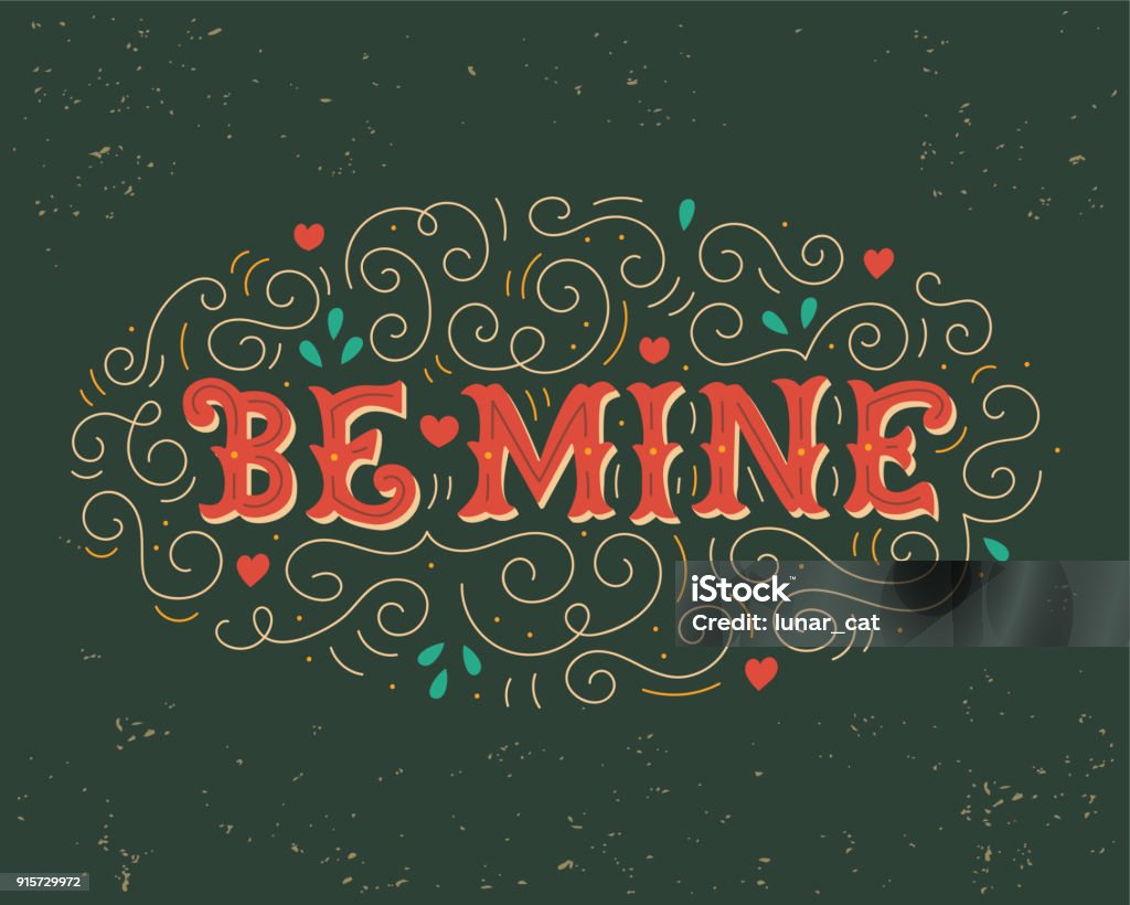 Be Mine Lettering Be Mine Hand Lettering Stock Illustration - Download Image Now - Mexico ...