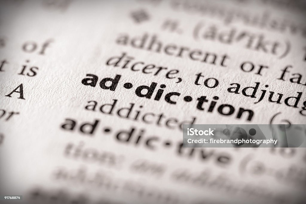 Dictionary Series - Health: Addiction  Addiction Stock Photo