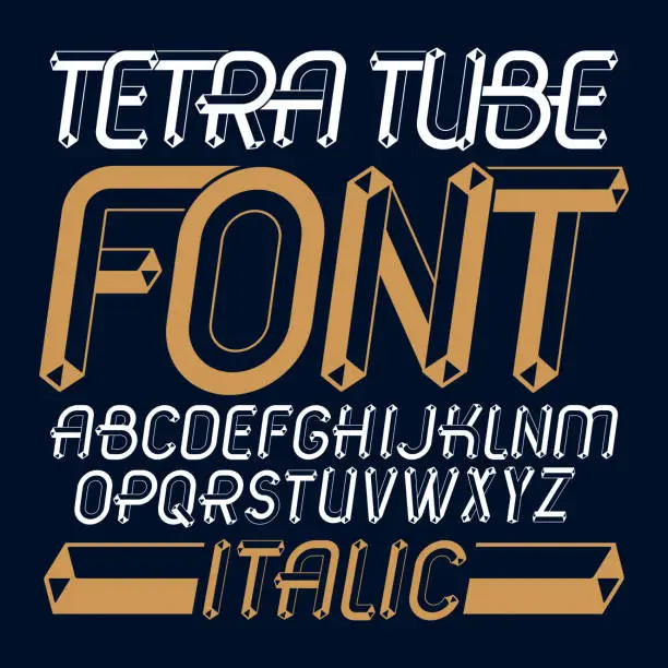 Vector illustration of Set of trendy fun  vector capital English alphabet letters isolated. Special italic type font, script from a to z. Made using tetrahedral tetra tube design.