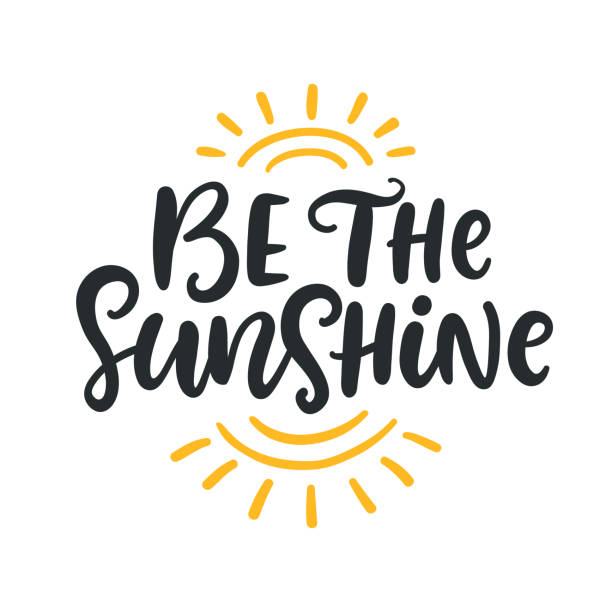 Be the sunshine. Summer modern calligraphy quote Be the sunshine. Summer modern calligraphy quote. Seasonal inspirational hand written lettering, isolated on white background. Vector illustration you are my sunshine quote stock illustrations