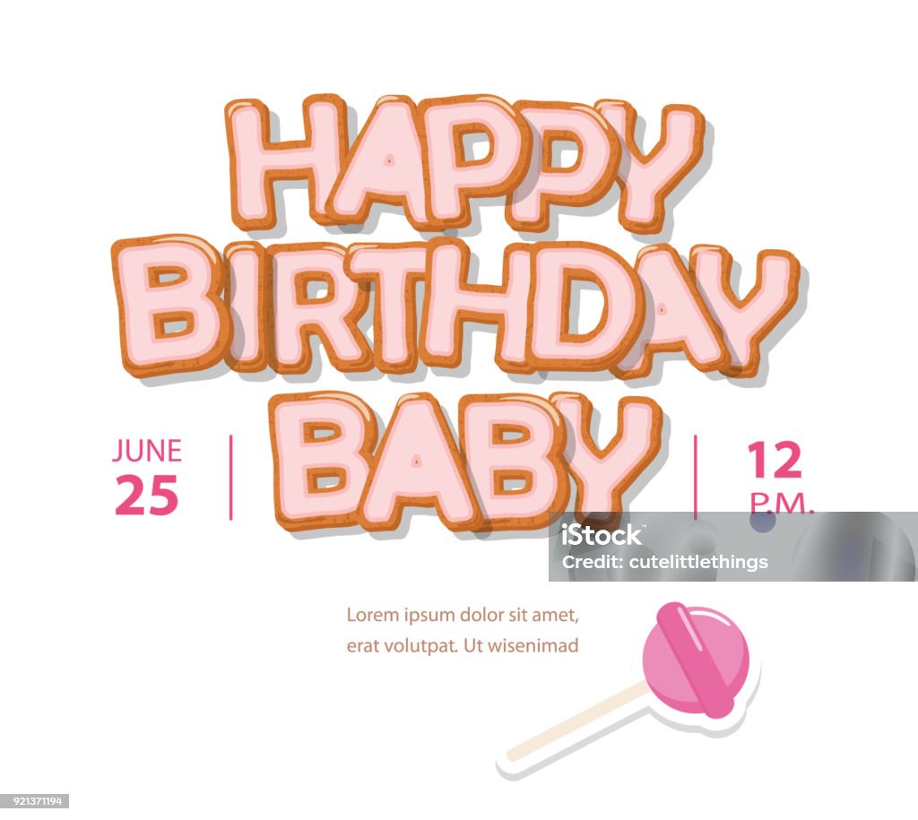 Happy birthday baby sweet inscription. Invitation card template. Happy birthday baby sweet inscription. Invitation card template. Vector Anniversary stock vector