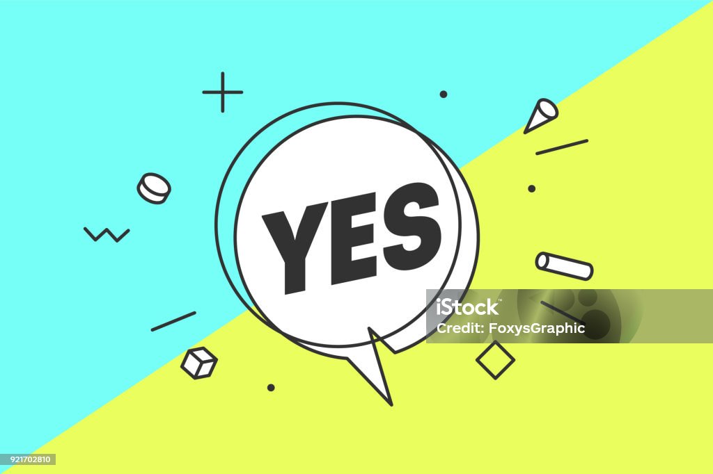 Yes. Banner, speech bubble Yes. Banner, speech bubble, poster and sticker concept, geometric style with text Yes. Icon message yes cloud talk for banner, poster, web. White background. Vector Illustration Ecstatic stock vector