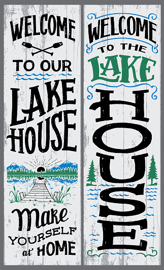 Welcome to our lake house, make yourself at home. Hand-drawn typography vertical sign set for home decoration