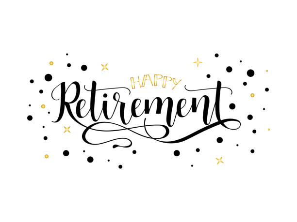 Happy Retirement. lettering. Hand drawn design. Happy Retirement. Lettering. Hand drawn vector illustration. element for flyers, banner, postcards and posters. Modern calligraphy retirement stock illustrations