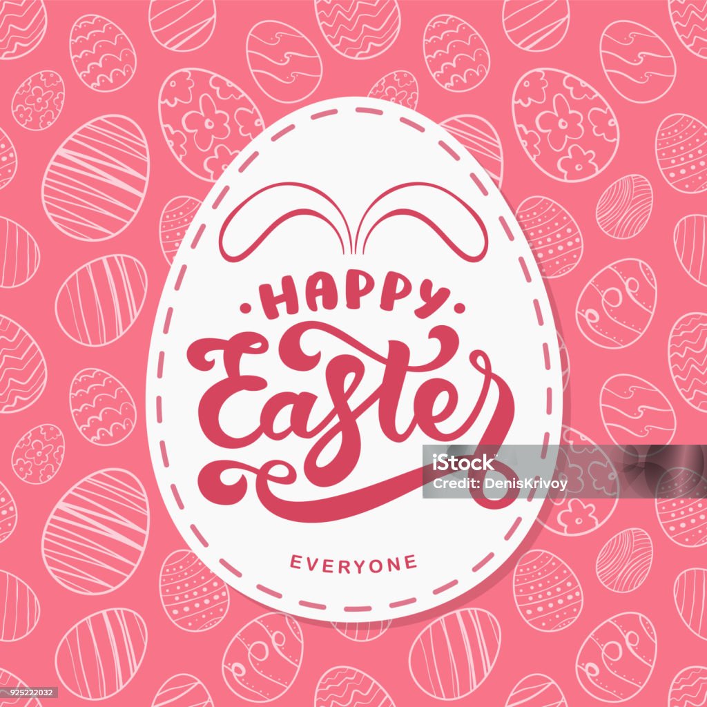 Vector Greeting card with hand drawn eggs, handwritten lettering of Happy Easter Everyone with bunnies ears Vector Greeting card with hand drawn eggs, handwritten lettering of Happy Easter Everyone with bunnies ears. Calligraphy stock vector