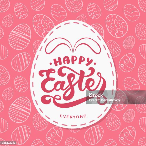 Vector Greeting Card With Hand Drawn Eggs Handwritten Lettering Of Happy Easter Everyone With Bunnies Ears Stock Illustration - Download Image Now