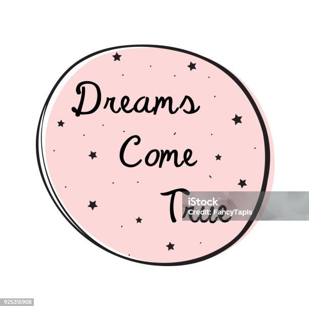 Dreams Come True Lettering Stock Illustration - Download Image Now - Abstract, Art, Baby - Human Age