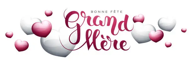 Vector illustration of Happy Grandmother's day in French : Happy Grand-Mère party