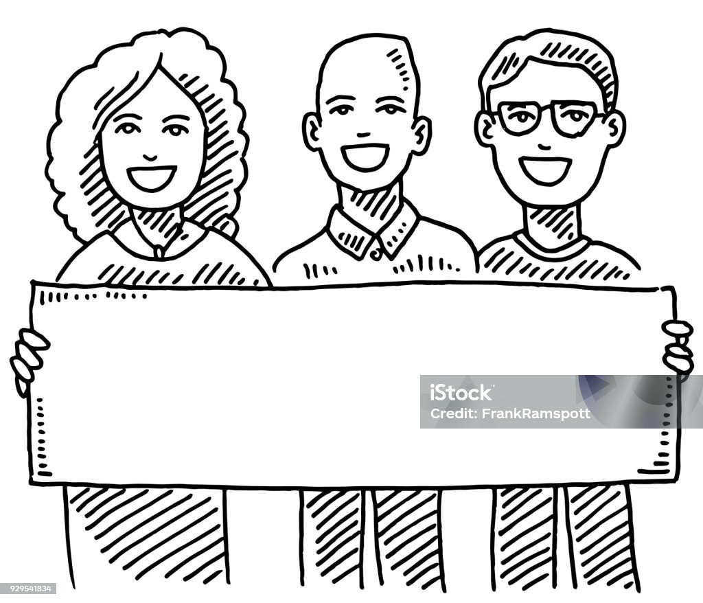 Team Of Three People Holding Blank Sign Drawing Hand-drawn vector drawing of a Team Of Three People Holding Blank Sign. Black-and-White sketch on a transparent background (.eps-file). Included files are EPS (v10) and Hi-Res JPG. People stock vector