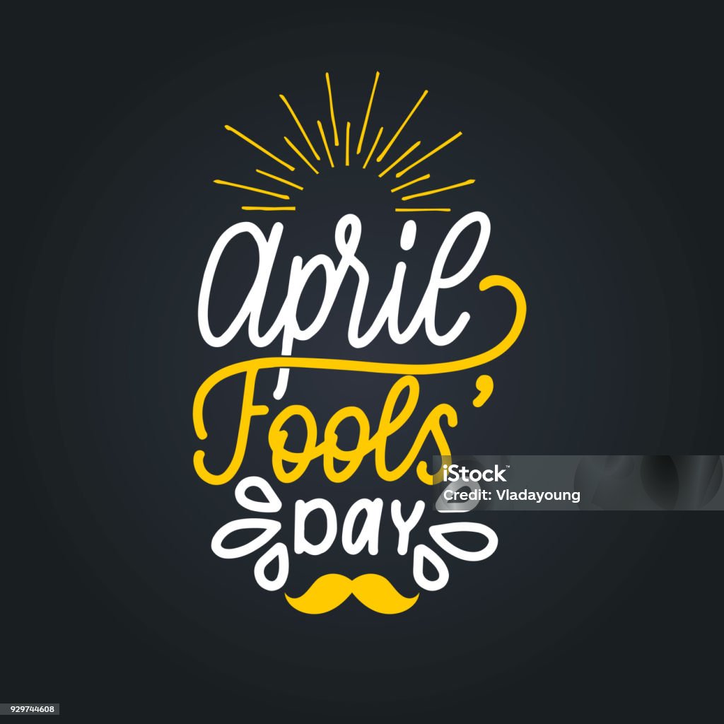 Hand lettering April Fools day. Vector illustration. Holiday background for greeting card, poster etc. Hand lettering April Fools day. Vector illustration. Holiday background for greeting card, poster etc . April Fools Day stock vector