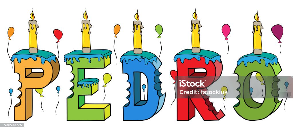 Vetores de Pedro Nome Masculino Mordido Colorido 3d Letras Bolo De  Aniversário Com Velas E Balões e mais imagens de Identidade - iStock