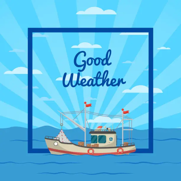 Vector illustration of Good weather poster with vessel