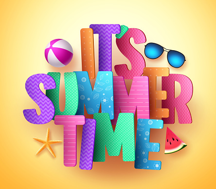 It's summer time vector banner greeting design with colorful text typography and realistic beach elements in yellow background for summer season. Vector illustration.