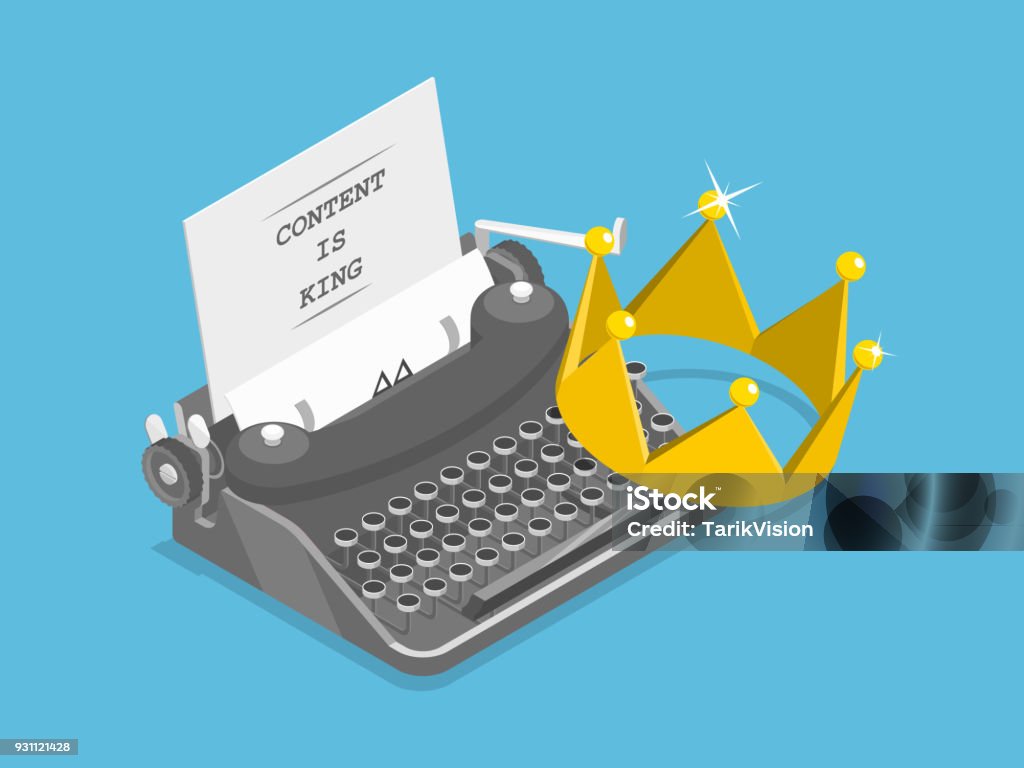 Content is king flat isometric vector concept. Content is king flat isometric vector concept. A typewriter with a crown, a papper sheet and caption CONTENT IS KING on it. Contented Emotion stock vector