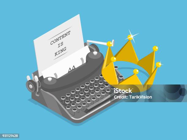 Content Is King Flat Isometric Vector Concept Stock Illustration - Download Image Now - Contented Emotion, Marketing, King - Royal Person