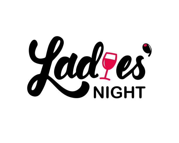 ladiesnight Hand lettering ladies night with wine glass illustration ladies night stock illustrations