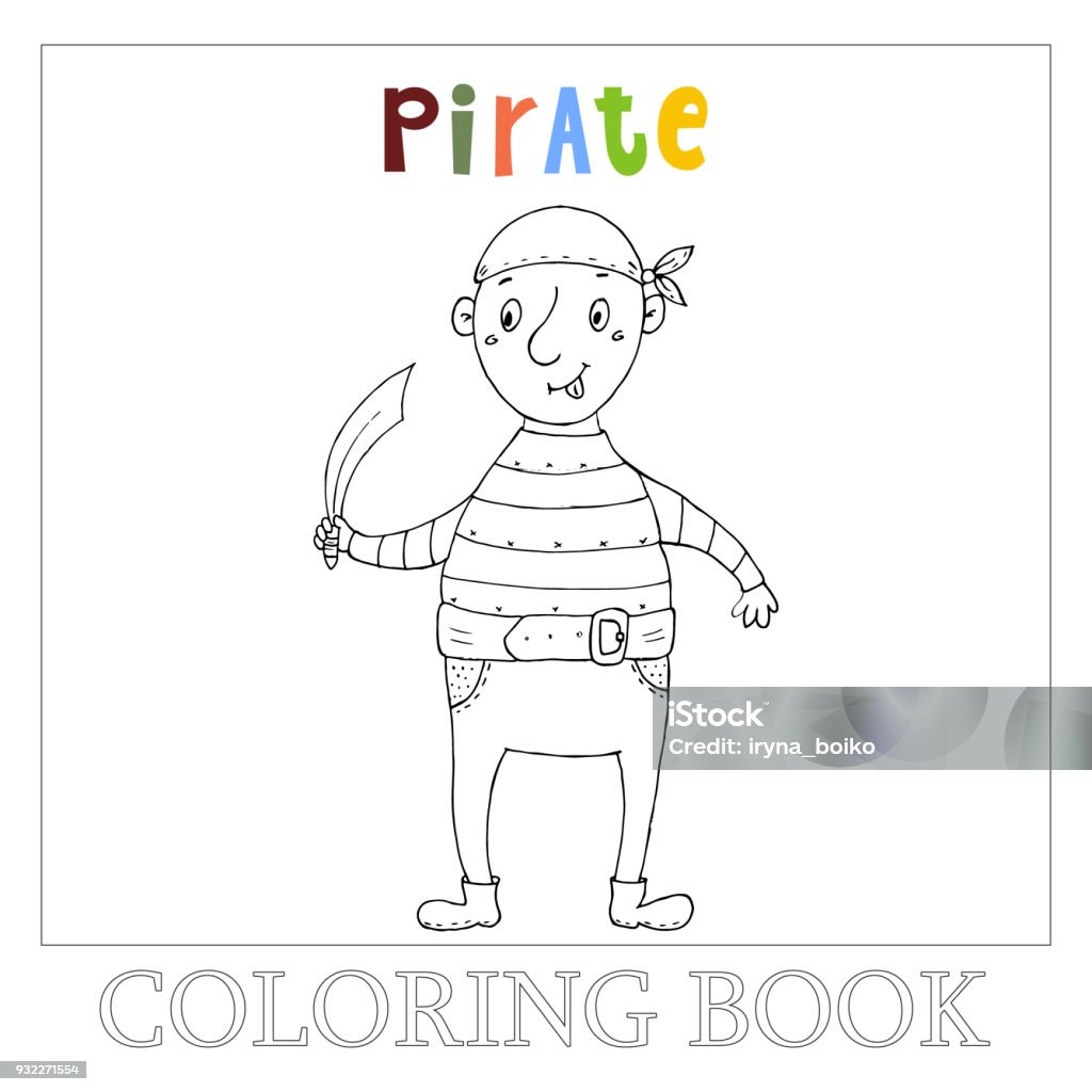 Cute hand drawn vector illustration with funny pirate coloring page with funny pirate. design for kids. Adventure stock vector