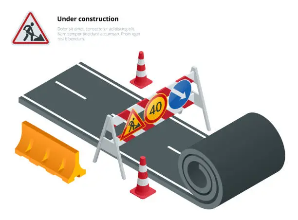 Vector illustration of Under construction of road. Under construction sign. Maintenance and construction of pavement. Flat vector isometric illustration