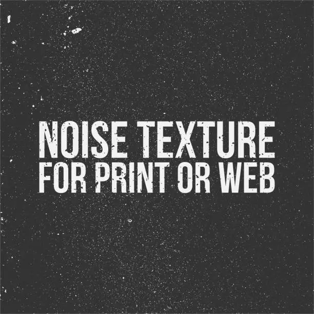 Vector illustration of Noise Texture for Print or Web