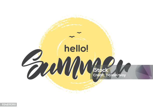 Handwritten Type Lettering Of Hello Summer On Hand Drawn Brush Textured Sun Stock Illustration - Download Image Now