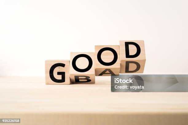 Wooden Cube With Word Good Bad Concept Stock Photo - Download Image Now - Honesty, Positive Emotion, Aspirations