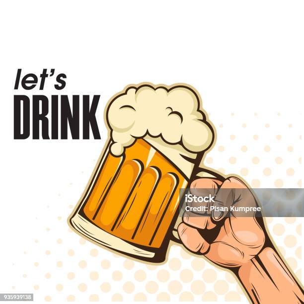 Lets Drink Hand Holding Beer Background Vector Image Stock Illustration - Download Image Now