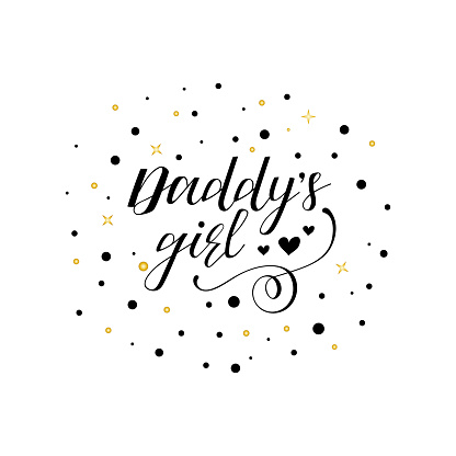 Daddys Girl Modern Hand Lettering For Greeting Cards Banners Tshirt Design  Stock Illustration - Download Image Now - iStock