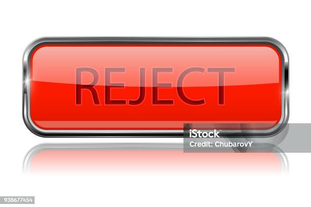 Refunct Button Reject Button Square Red Button With Chrome Frame Stock Illustration ...