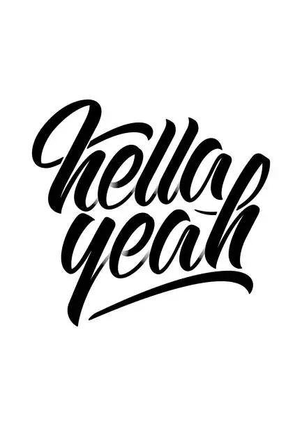 Vector illustration of Hella Yeah black on a white background