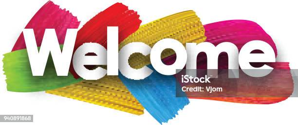 Welcome Poster With Brush Strokes Stock Illustration - Download Image Now - Greeting, Welcome Sign, Backgrounds