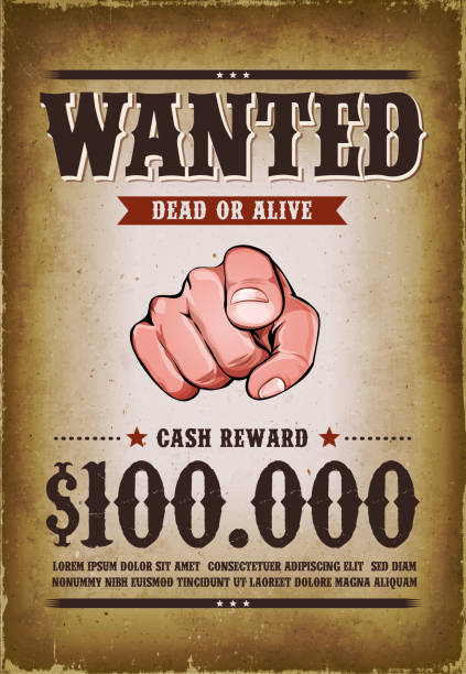 Vintage Wanted Western Poster Illustration of a vintage old wanted placard poster template, with dead or alive inscription, cash reward as in far west and western movies, with grunge scratched weathered texture bounty hunter stock illustrations