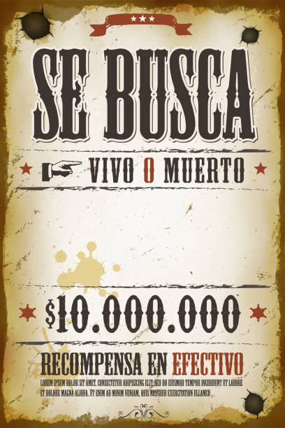 Vintage Wanted Western Poster Illustration of a vintage old wanted placard poster template, se busca vivo o muerto in spanish language, cash reward as in far west and western movies, with grunge scratched weathered texture sheriff illustrations stock illustrations