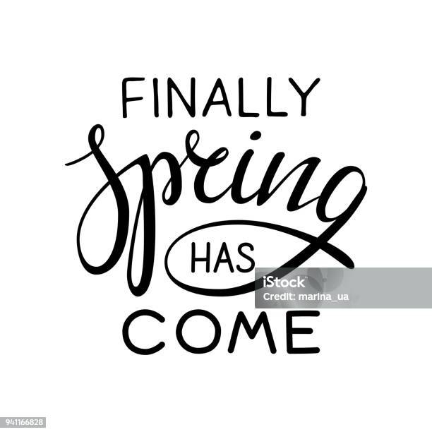 Finally Spring Has Come Lettering Stock Illustration - Download Image ...