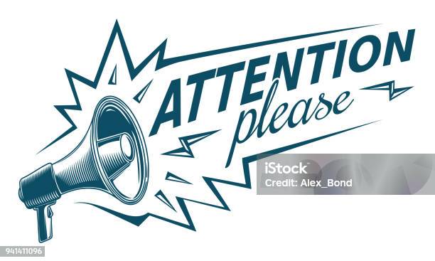 Attention Please Sign With Megaphone Stock Illustration - Download Image Now - Announcement Message, Megaphone, Concentration