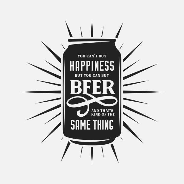 Beer related typography quote. Vector vintage illustration. Beer related typography quote. You cannot buy happiness but you can buy beer phrase. Monotchrome pub wall art print. Vector vintage illustration. funny beer quotes stock illustrations