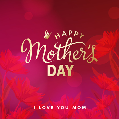 Celebrate the Mother's Day with calligraphy and flowers on the red background