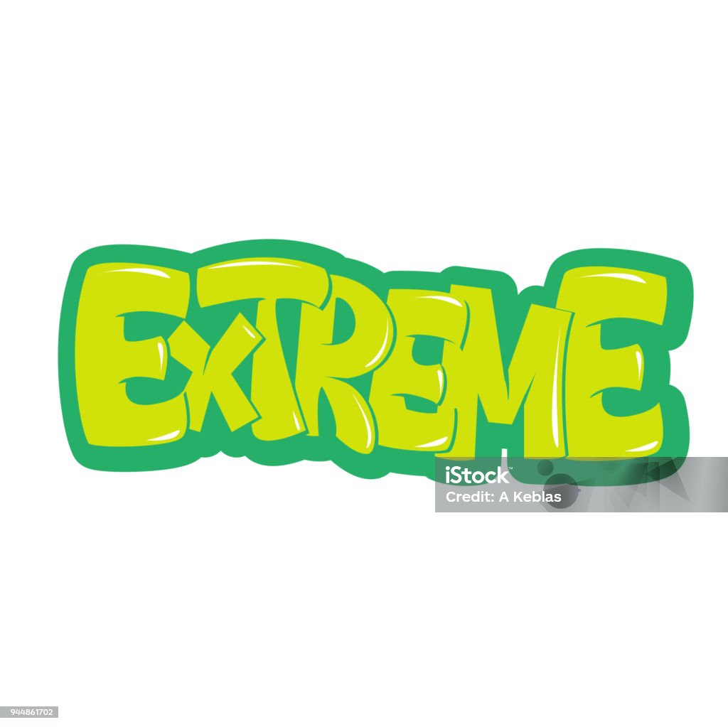 Extrem Lettering Extreme Hand Lettering Stock Illustration - Download Image Now ...