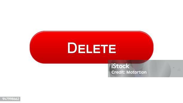 Design Interface Button Delete Delete Web Interface Button Red Color Design Recycling App Erase ...