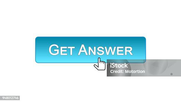 Get Answer Web Interface Button Clicked With Mouse Cursor Blue Color ...